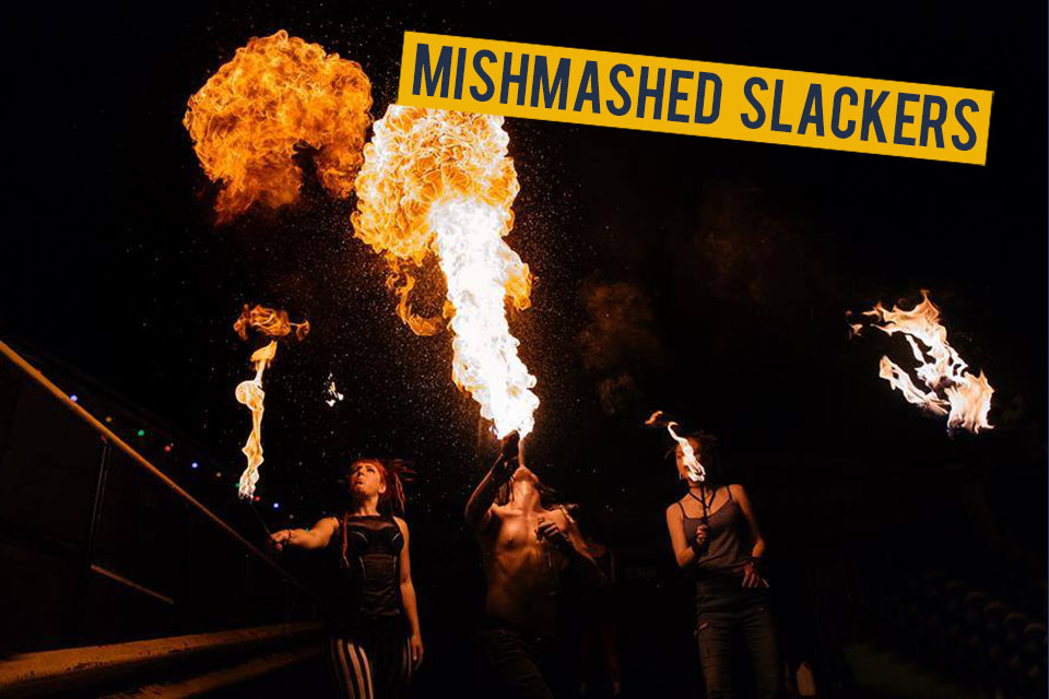 MishMashed Slackers
